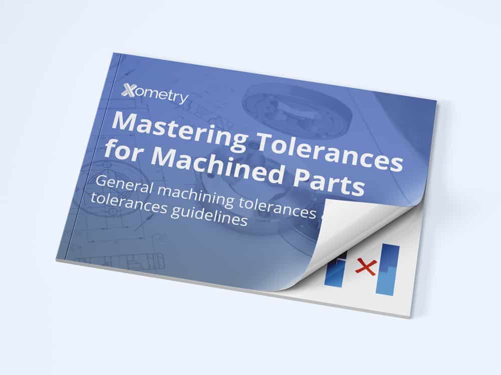 eBook Mastering Tolerances for Machined Parts Xometry UK